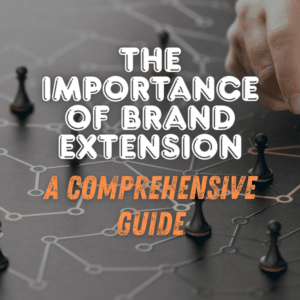 Brand Extension Comprehensive Guide