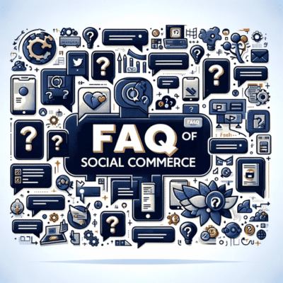 Social Commerce FAQ